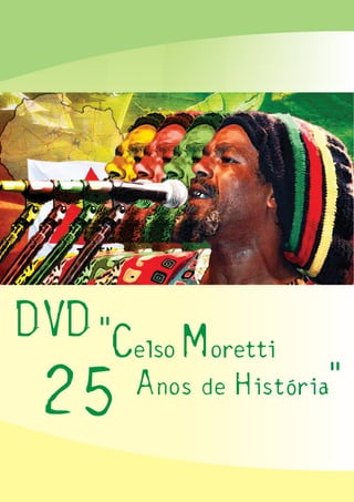 Celso Moretti - projeto cultural
