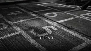THE END
 