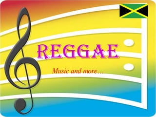 ReggaE Music and more… 