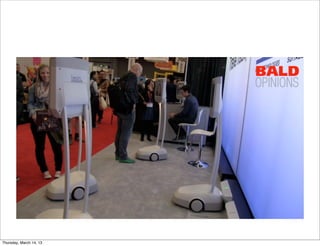 Thursday, March 14, 13
 