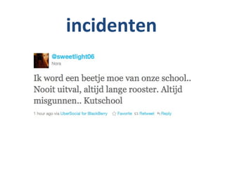 incidenten
 