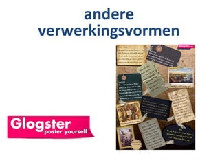 andere
verwerkingsvormen
 