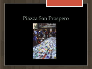 Piazza San Prospero