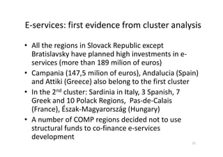 E‐services: first evidence
E services: first evidence from cluster analysis
                                cluster analys...