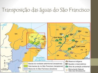 Transposição das águas do São Francisco 
 