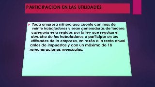 PARTICIPACION EN LAS UTILIDADES 
 