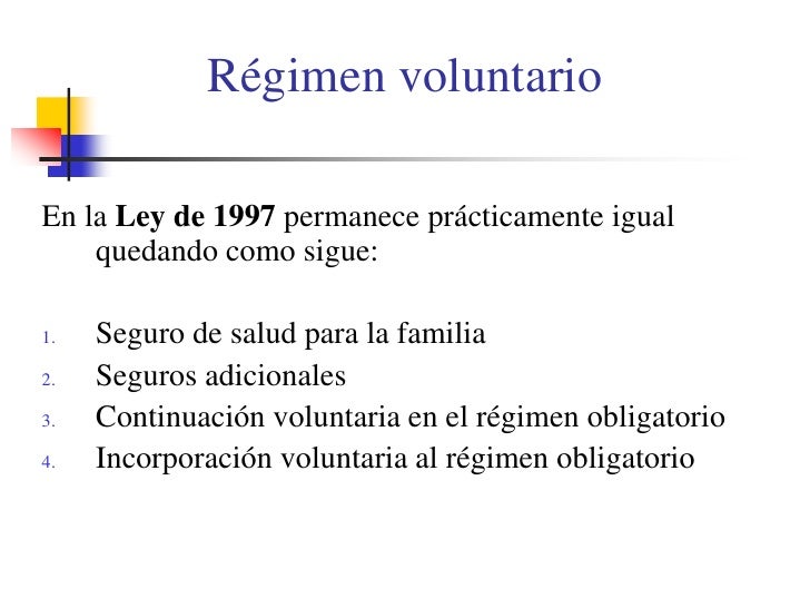 Re gimen obligatorio del seguro social