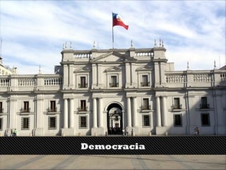 DemocraciaDemocracia
 