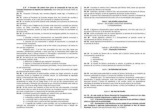 § 2º - O Vereador não poderá fazer parte da composição de mais de uma
Comissão Parlamentar de Inquérito em andamento. (texto dado pela Resolução 30/93, de
14/10/93)
Art. 74 - Composta a Comissão, seus membros elegerão, desde logo, o Presidente e o
Relator.
Art. 75 - Caberá ao Presidente da Comissão designar local, dia e horário das reuniões e
requisitar funcionário, se for o caso, para secretariar os trabalhos da Comissão.
Art. 76 - As reuniões da Comissão somente serão realizadas com a presença da maioria dos
seus membros.
Art. 77 - Todos os atos e diligências da Comissão serão transcritos e autuados em processo
próprio, em folhas numeradas e rubricadas pelo Presidente, contendo também a
assinatura dos depoentes, quando se tratar de depoimentos tomados de autoridades ou
de testemunhas.
Art. 78 - Os membros da Comissão, no interesse da investigação poderão, em conjunto ou
isoladamente:
1- proceder a vistorias e levantamentos nas repartições públicas municipais e
entidades descentralizadas, onde terão livre acesso e permanência;
2- requisitar de seus responsáveis a exibição de documentos e a prestação de
esclarecimentos necessários;
3- transportar-se aos lugares onde se fizer mister a sua presença, e ali realizar os
atos que lhes competirem.
Parágrafo único – É de dez dias, prorrogável por mais cinco dias, desde que
solicitado e devidamente justificado, o prazo para que os responsáveis pelos órgãos das
Administrações direta e indireta prestem as informações e encaminhem os documentos
requisitados pelas Comissões Parlamentares de Inquérito.
Art. 79 - No exercício de suas atribuições, as Comissões Parlamentares de Inquérito, por
seu Presidente, poderão, ainda:
1- determinar as diligências que reputarem necessárias;
2- requerer a convocação de Secretários e servidores municipais;
3- tomar o depoimento de quaisquer autoridades, intimar testemunhas e inquiri-
las sob compromisso;
4- proceder a verificações contábeis em livros, papéis e documentos dos órgãos
das Administrações direta e indireta.
Art. 80 - O não atendimento às determinações contidas nos artigos anteriores, no prazo
estipulado, faculta ao Presidente da Comissão solicitar, na conformidade da legislação
federal, a intervenção do Poder Judiciário.
Art. 81 - As testemunhas serão intimadas e deporão sob as penas do falso testemunho
estabelecidas no artigo 342 do Código Penal, e, em caso de não comparecimento, sem
motivo justificado, a intimação será solicitada ao Juiz criminal da localidade onde reside ou
se encontra, na forma do artigo 218 do Código de Processo Penal.
Art. 82 - Se não concluir seus trabalhos no prazo que lhe tiver sido estipulado, a Comissão
ficará extinta, salvo se, antes do término do prazo, seu Presidente requerer a prorrogação
por menor ou igual prazo e o requerimento for aprovado pelo Plenário.
Art. 83 - A Comissão concluirá seus trabalhos por relatório final, que deverá conter:
I - a exposição dos fatos submetidos à apuração;
II - a exposição e análise das provas colhidas;
III - a conclusão sobre a comprovação ou não da existência dos fatos;
IV - a conclusão sobre a autoria dos fatos apurados como existentes;
V - a sugestão das medidas a serem tomadas, com sua fundamentação legal e a
indicação das autoridades ou pessoas que tiverem competência para a adoção das
providências reclamadas.
Art. 84 – Considera-se relatório final o elaborado pelo Relator eleito, desde que aprovado
pela maioria dos Membros da Comissão.
Art. 85 - Elaborado e assinado o relatório final, será protocolado na Secretaria da Câmara,
para ser lido em Plenário, na fase do expediente da primeira sessão ordinária.
Art. 86 - O relatório final independerá de apreciação do Plenário, devendo o Presidente da
Câmara dar-lhe o encaminhamento de acordo com as recomendações nele propostas.
Título V - DAS SESSÕES LEGISLATIVAS
Capítulo I - DAS SESSÕES LEGISLATIVAS ORDINÁRIAS
E EXTRAORDINÁRIAS
Art. 87 - A legislatura compreenderá quatro sessões legislativas, com início cada uma a 1º
de janeiro e término em 31 de dezembro de cada ano.
Art. 88 - Serão considerados como de recesso legislativo os períodos de 16 de dezembro a
31 de janeiro e de 1º a 31 de julho de cada ano.
Art. 89 - Sessão legislativa ordinária é a correspondente ao período normal de
funcionamento da Câmara, durante o ano.
Art. 90 - Sessão legislativa extraordinária é a correspondente ao funcionamento da Câmara
no período do recesso.
Capítulo II - DAS SESSÕES DA CÂMARA
Seção I - Disposições Preliminares
Art. 91 - As sessões da Câmara são as reuniões que a Câmara realiza quando do seu
funcionamento e poderão ser:
I - ordinárias;
II - extraordinárias;
III - solenes.
Art. 92 - As sessões da Câmara, excetuadas as solenes, só poderão ser abertas com a
presença de, no mínimo, a maioria absoluta dos membros da Câmara.
Seção II - Da Publicidade das Sessões
Art. 93 - Será dada ampla publicidade às sessões da Câmara, facilitando-se os trabalhos da
imprensa, publicando-se a pauta e o resumo dos trabalhos no jornal oficial.
Parágrafo único - Os representantes da imprensa, devidamente credenciados e
identificados, e quando solicitarem, terão livre ingresso nas dependências da Câmara
Municipal durante o horário de expediente e das sessões, exceto nas dependências
destinadas às atividades de Secretaria e para tratar de assunto diverso da sua função.
Art. 94 - Poderão também os debates da Câmara, a critério da Presidência, ser irradiados
por emissora local.
Seção III - Das Atas das Sessões
Art. 95 – De cada sessão da Câmara Municipal de Caraguatatuba extrair-se-á em vídeo
ata eletrônica contendo integralmente o registro dos trabalhos.
§ 1º – A Secretaria providenciará cópia de segurança da ata eletrônica e disporá
sobre os critérios de sua autenticidade.
§ 2º – Acompanhará a ata eletrônica resumo simples do seu conteúdo, assinado
pelo Presidente e registrado seqüencialmente no livro destinado às Atas da Câmara
Municipal. (Redação dada pela Resolução 94/02, de 12/06/02.)
 
