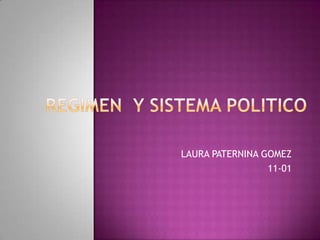 LAURA PATERNINA GOMEZ
11-01
 