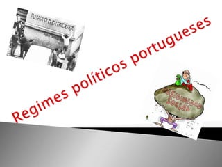 Regimes políticos portugueses 