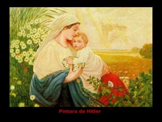Pintura de Hitler
 