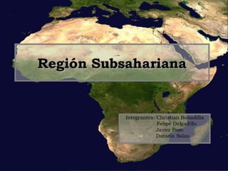 RegióN Subsahariana