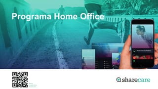 Programa Home Office
 