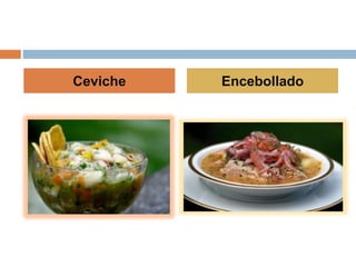 Ceviche Encebollado
 