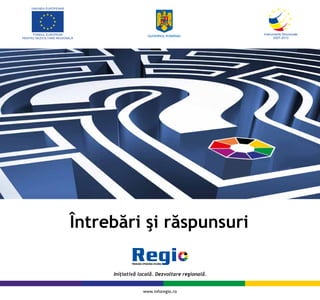 Întrebări şi răspunsuri


         www.inforegio.ro
 