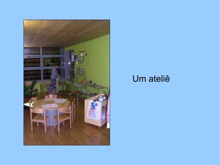 Um ateliê 
