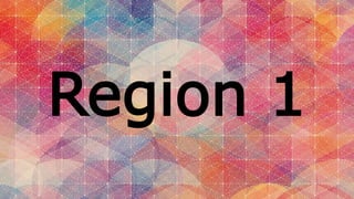 Region 1
 