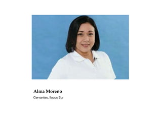 Alma Moreno
Cervantes, Ilocos Sur
 