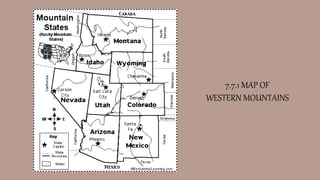 7.7.1 MAP OF
WESTERN MOUNTAINS
 