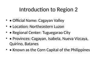 Region_2_Cagayan_Valley_Presentation.pptx