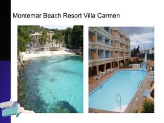 Montemar Beach Resort Villa Carmen
 
