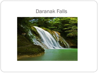 Daranak Falls
 