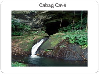 Cabag Cave
 