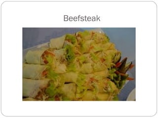 Beefsteak
 