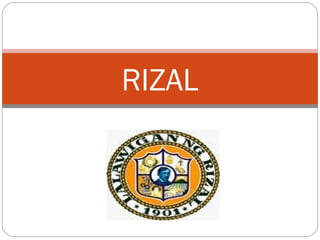 RIZAL
 