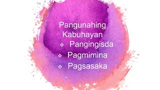 Pangunahing
Kabuhayan
 Pangingisda
 Pagmimina
 Pagsasaka
6
 