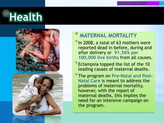 HealthHealth ManpowerThere is a need for additional nurses (49), nutritionists (153) &sanitary inspectors (23) in order to satisfactorily meet the demand of the population.