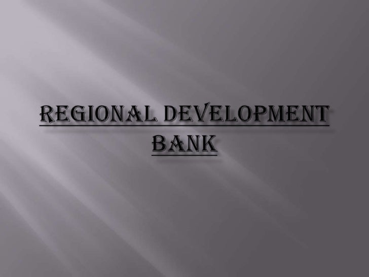  Regional development bank 