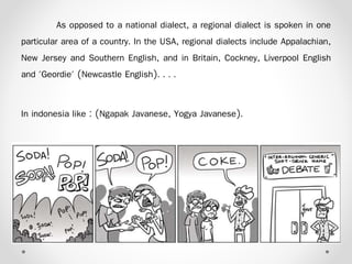 Regional dialect and social dialect PPTX