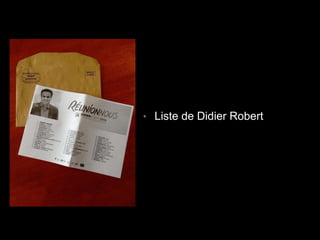 • Liste de Didier Robert
 
