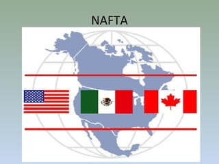 NAFTA
 
