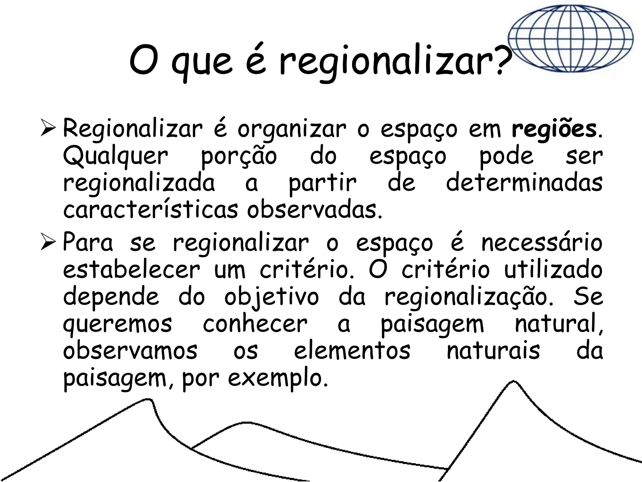 Regionalização do espaço brasileiro fundamental | PPTX