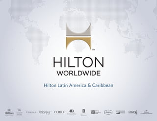 Hilton Latin America & Caribbean
 