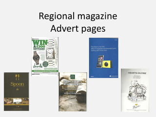 Regional magazine
Advert pages
 