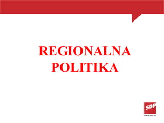 REGIONALNA POLITIKA 