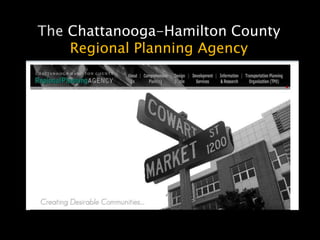 The Chattanooga-Hamilton County Regional Planning Agency 