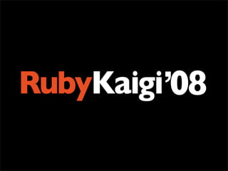 Proposal for Regional RubyKaigi