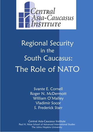 Regional security in the south caucasus. the role of the nato