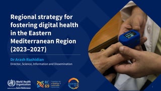 Regional strategy for fostering digital health in the Eastern ...