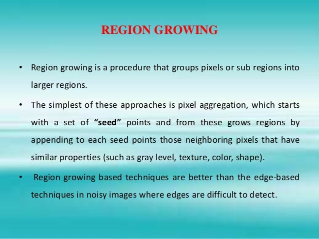 Region Based Segmentation Region Based Segmentation