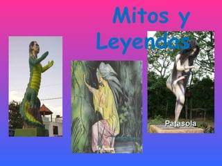 Mitos y Leyendas 