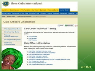 Limits of your Authority
CEO OF THE REGION
Subject to the Supervision and
Direction of the DG
Recognize the Supremacy of the
individual Club
m n RAJU
 