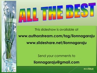 1. Fix up Date, Venue & Caterer
2. Fix up Speakers
› President’s Role
› Secretary’s Role
› Treasurer’s Role
› Inauguration Officer
› Leadership Skills
› District Governor’s Programme
› Quiz
› Games
3. Mail
› Invitation
› Detailed Programme Sheet
4. Assign Responsibilities
› Seating & Venue Arrangements
› Flag Invocation
› Code of Ethics
› Vote of Thanks
› Introductions
5. Prepare/Procure
› Pres & Sec Kits
› Stationery
› Handouts/Literature
› Attendance Register
› Attendance Certificates
› Mementoes
› Bouquets
6. Bring to Venue
› Programme Banner
› Photographer/Camera
› Gong & Gavel
› Flag
7. Equipment
› LCD Projector
› Black/White Board
› Markers
8. Letter of Thanks to Participants &
Speakers
9. Report to District Governor/DCS
10. Report to District Bulletin/PRO
m n RAJU
 