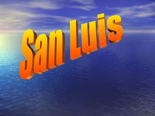 San Luis 