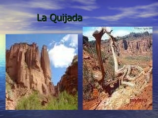 La Quijada 